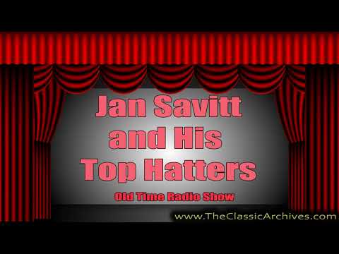 Jan Savitt and His Top Hatters 1939   Back To Back, Old Time Radio