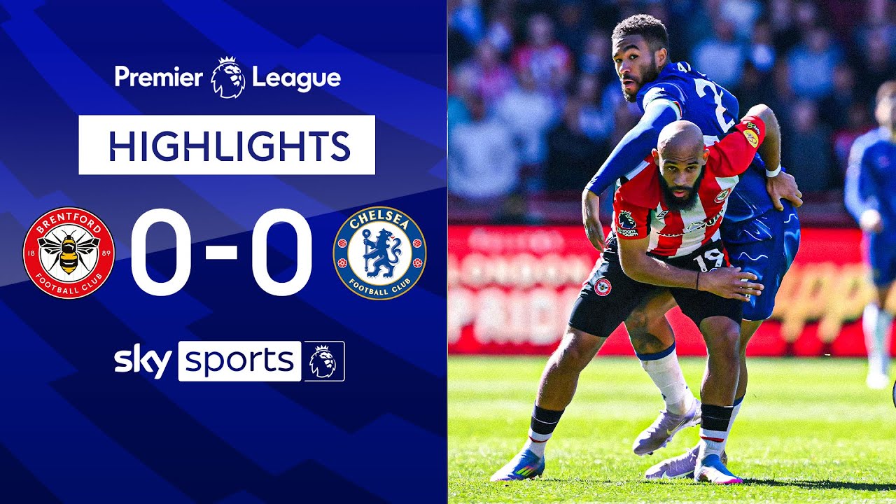 Brentford 0-0 Chelsea - Premier League