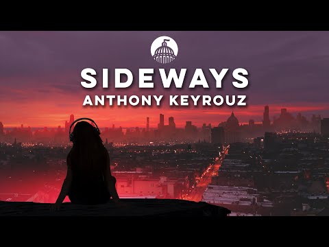 Anthony Keyrouz & Jean Juan - Sideways