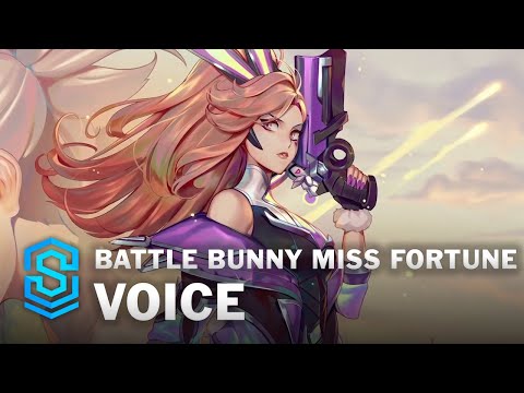 Voice - Battle Bunny Miss Fortune - English