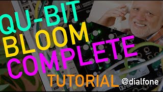 Video thumbnail for QuBit Bloom ~ Complete Tutorial by Fone