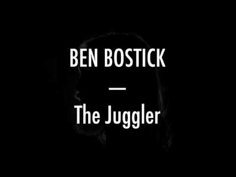 Ben Bostick - The Juggler - Lyrics