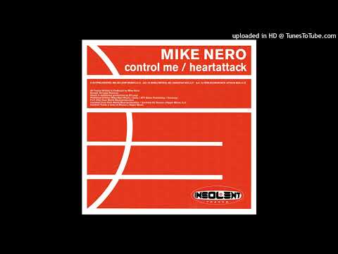 Mike Nero - Control Me (DJ Loop Remix)