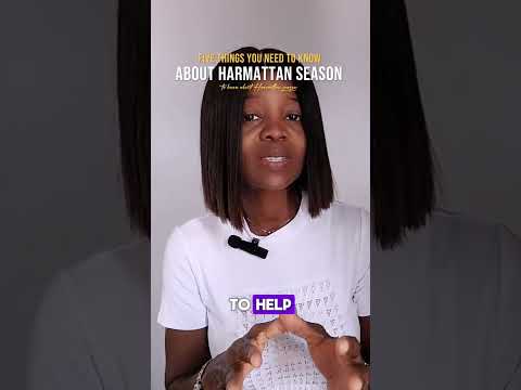 Five (5) things you should know about Harmattan season and how to stay safe and healthy. #weather