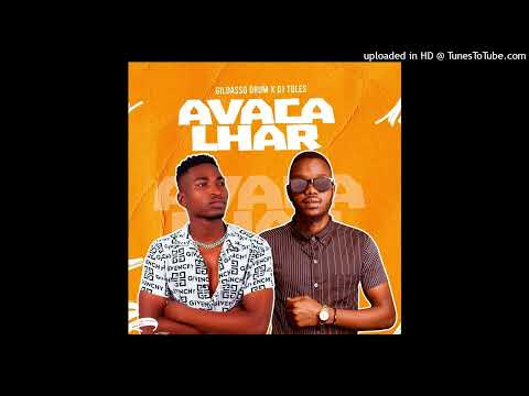Gildasso Drum x Dj Toles - Avacalhar (OriginalMix) [2023]