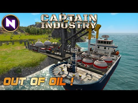 PANIC! Running Out of OIL Already | 04 | CAPTAIN OF INDUSTRY Update 2 |  Admiral Difficulty
