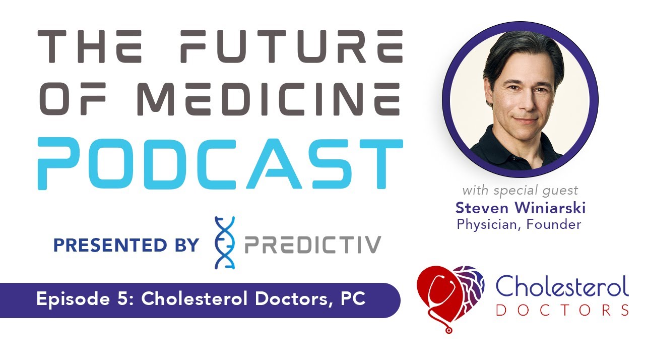 The Future of Medicine Podcast with Dr. Steven Winiarski