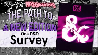 One D&D Survey | The Path to a New Edition