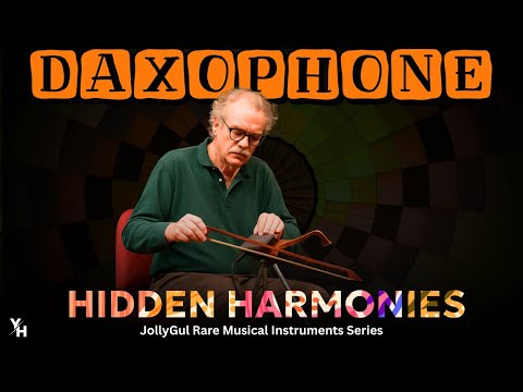 Daxophone | Hidden Harmonies - JollyGul Rare Musical Instruments Series | Young Homie | JollyGul