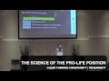 THE SCIENCE OF THE PRO LIFE POSITION 