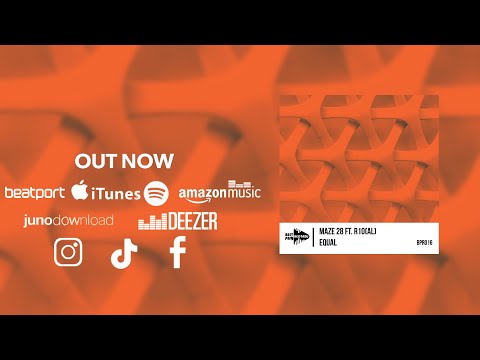[BPR 016] Maze 28 Ft. R10(Al) - Equal (Original Mix)