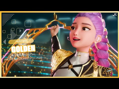 HUNTRIX - Golden (Official Instrumental with backing vocals) |Lyrics|