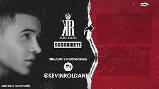 Kevin Roldán   Me Tienes Loco Official Video