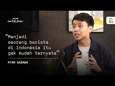 DRiPP Talk | Episode 1 - Ryan Wibawa on Brewing Purpose & Precision