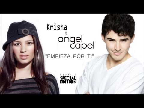 Empieza por ti - Krisha y Angel Capel