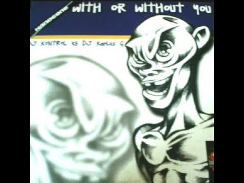 Dj Kontrol & Dj Karlos G - With or without you (techno dance rmx)