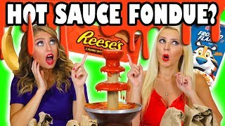 Hot Sauce Fondue Challenge with Sriracha with Weir