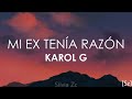 Karol G - Mi Ex Tenía Razón (Letra)