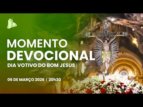 Momento Devocional - 20h30 I dia votivo ao Bom Jesus da Lapa - 06/03/2026