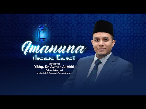 IMANUNA (Iman Kami) - "Makna Dua Kalimah Syahadah"
