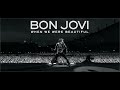 Bon Jovi | When We Were Beautiful