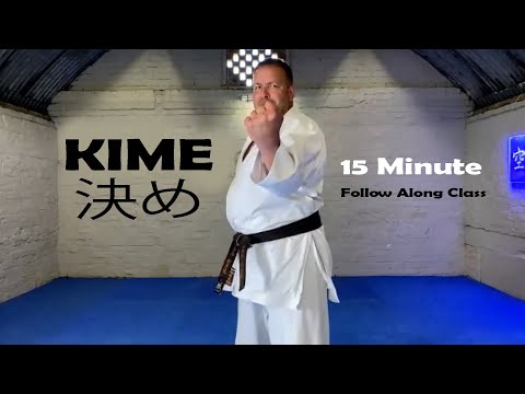 Karate Kime Training 15 Minute Follw Along Class
