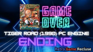 Tiger Road (1990) Capcom PC Engine Turbografx ending [Retro Gaming]