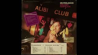 Dr  Feelgood – Nothin&#39; Shakin&#39; (But The Leaves On The Trees)