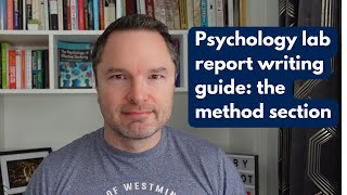 Psychology lab report writing guide: the method section