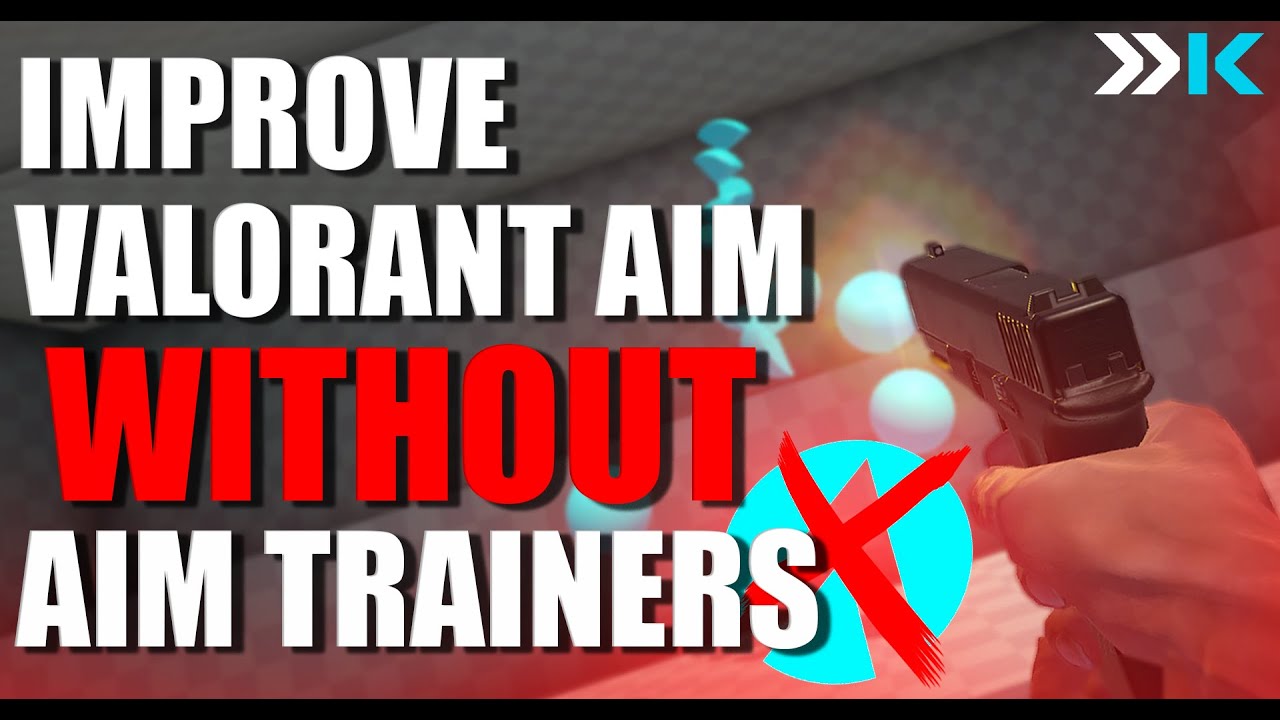 Improving VALORANT Aim Without Aim Trainers - Aim Thoughts