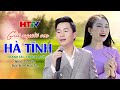 Gửi Người Em Hà Tĩnh Thanh Quý OFFICIAL MV Bài Hát Quê Hương Nghe Là Muốn Về Hà T