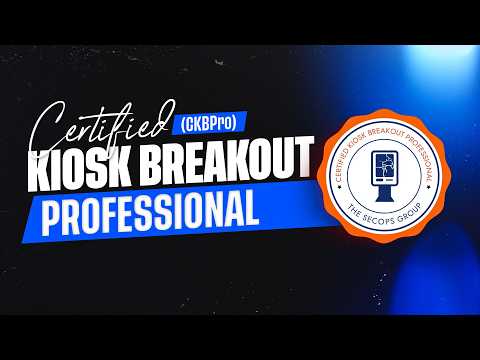Certified Kiosk Breakout Professional