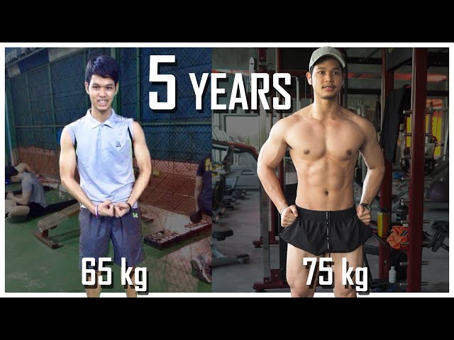 5 ปีกับการเปลี่ยนแปลงจากผอมแห้งไปสู่กล้าม Body Transformation