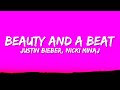 Justin Bieber - Beauty And A Beat (Lyrics) ft. Nicki Minaj