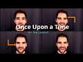 A multitrack version of "Once Upon a Time". 