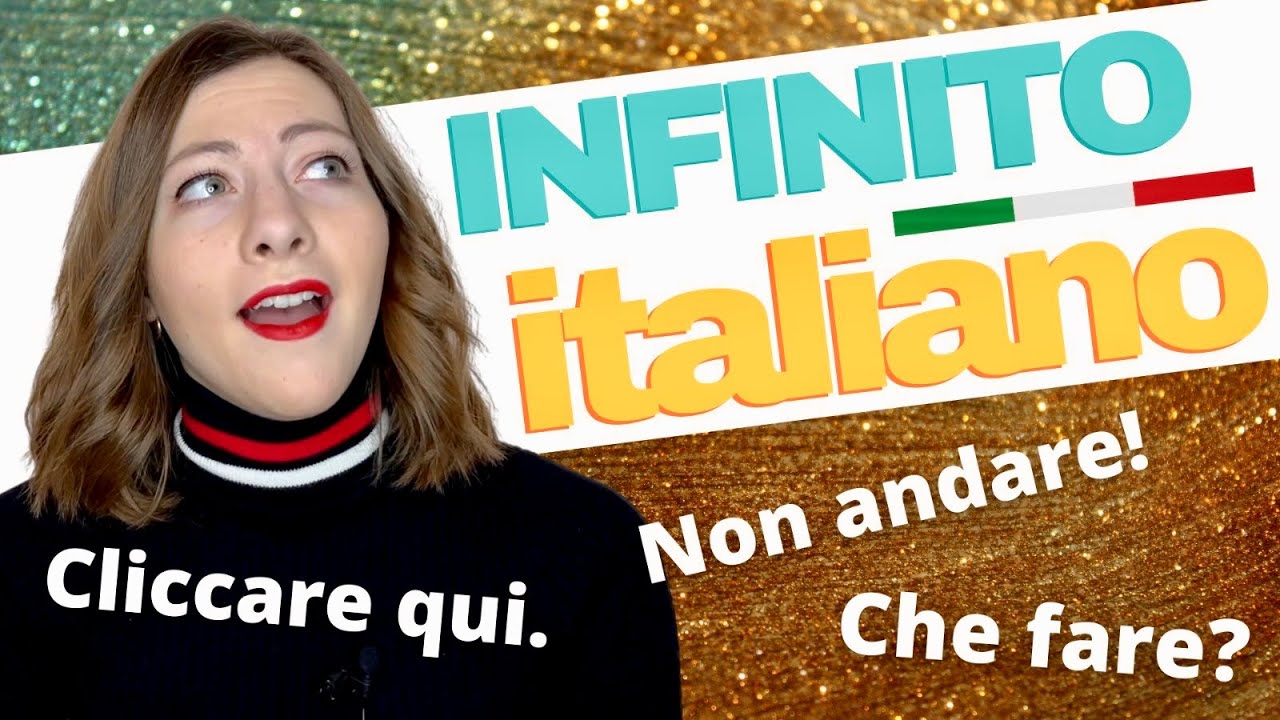 Grammatica italiana (A1 – A2) – 62 – L'infinito italiano: Come usare il Modo Verbale