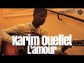 Karim Ouellet - L'amour 