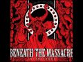 Beneath The Massacre - Unheard