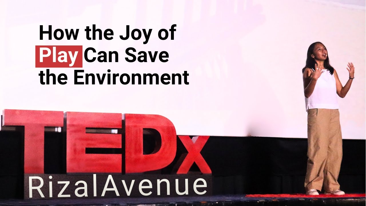 How the joy of play can save the environment | Vanessa Gabrielle del Rosario | TEDxRizal Avenue