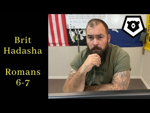 Romans 6 & 7 - New Testament Bible Study