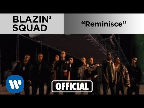 Blazin' Squad - Reminisce (Official Music Video)
