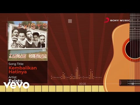 Exists - Kembalikan Hatinya