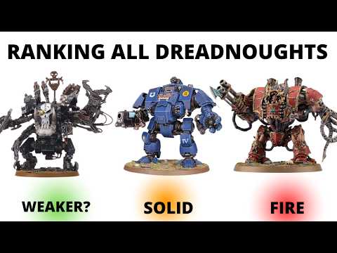 Ranking EVERY Dreadnought in Warhammer 40K