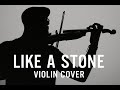 Vinícius Faza Like A Stone Instrumental Violin Cover