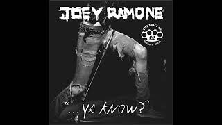Joey Ramone: ...Ya Know (2012) Make Me Tremble
