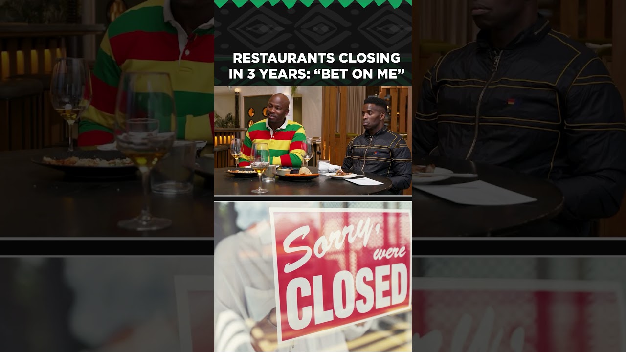 Restaurants Closing In 3 Years: "Bet On Me" | One54 Africa Podcast