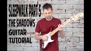 Sleepwalk Shadows Guitar Tutorial Part 5 - with Ken Mercer + Free BT