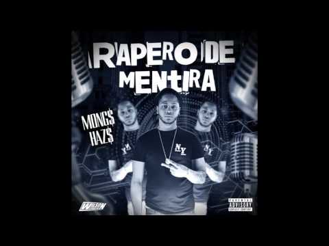 Monge Haze - Rapero De Mentira