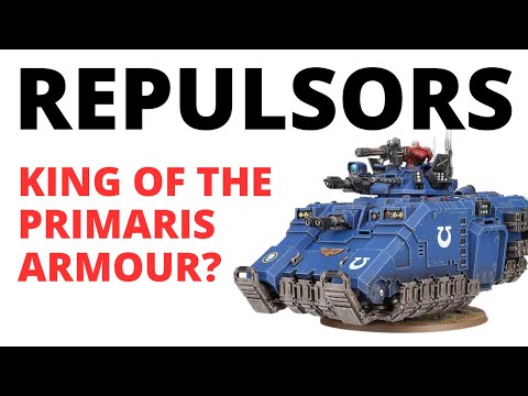 Repulsors - Kings of the Primaris Space Marine Armour? Repulsor Executioner + Repulsor Unit Review