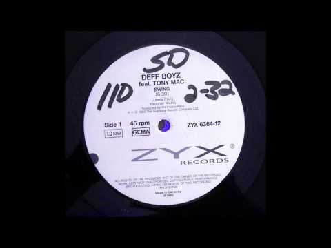 DEFF BOYZ feat - Tony Mac -  SWING